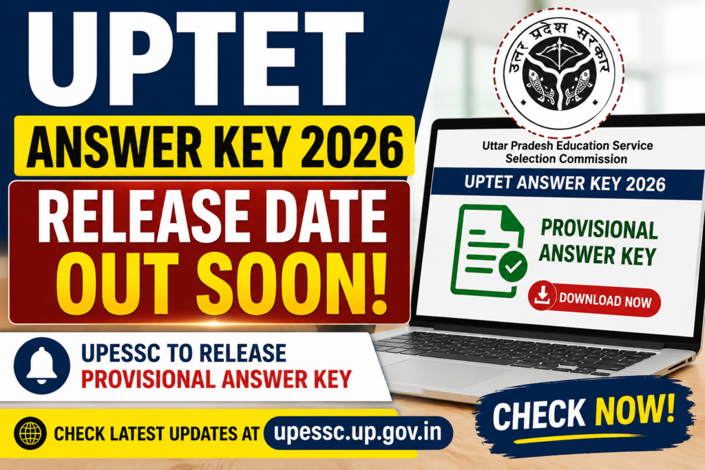 UPTET Answer Key 2026 Release Date