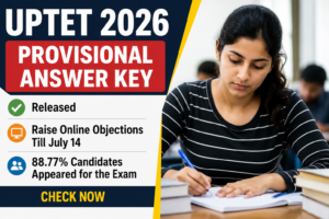 UPTET 2026 Provisional Answer Key Released
