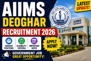 AIIMS Deoghar Recruitment 2026