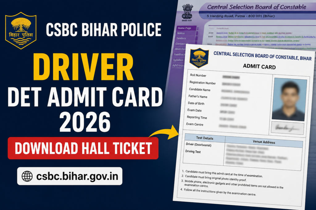 CSBC Bihar Police Driver DET Admit Card 2026