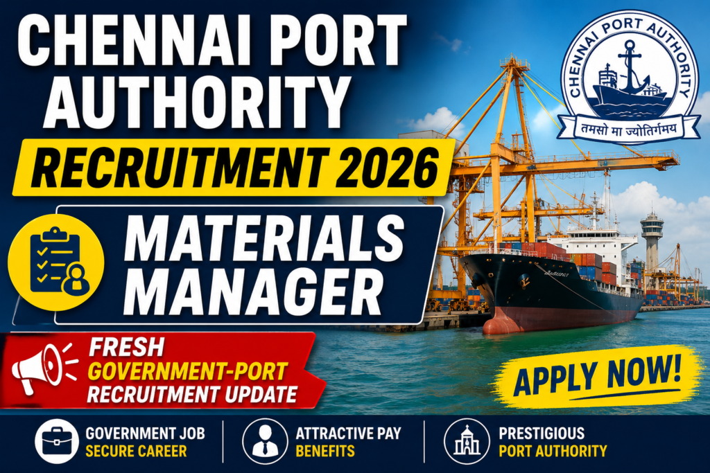 Chennai Port Authority Recruitment 2026